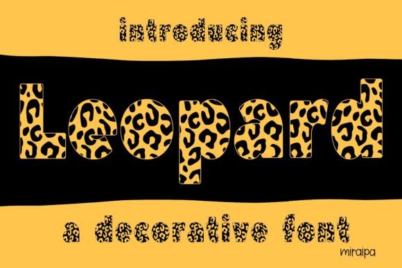 Leopard Font: A Playful, Versatile Decorative Typeface for Creative Projects